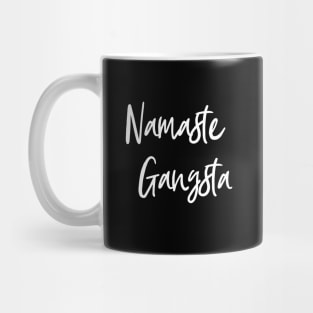 Namaste Gangsta - Yoga Mug